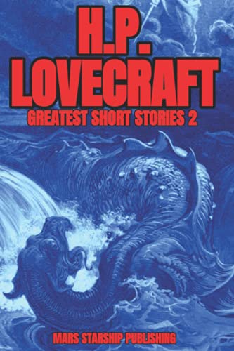 H.P. LOVECRAFT GREATEST SHORT STORIES: 2